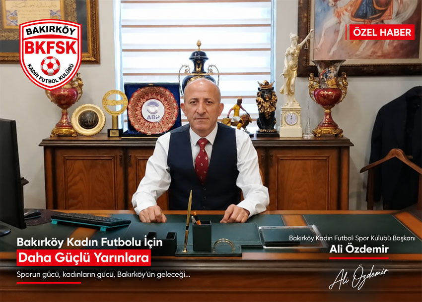 Ali Özdemir, Merkez Platform, Solar Vadisi, Bakırköy Kadın Futbol Spor Kulübü